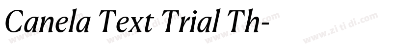 Canela Text Trial Th字体转换
